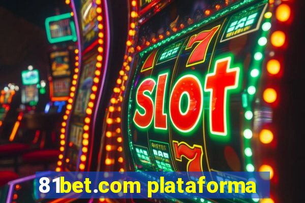 81bet.com plataforma